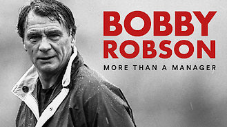 Bobby Robson: More Than a Manager (2018) on Netflix in the USA Bobby Robson: More Than a Manager (2018) on Netflix in the USA